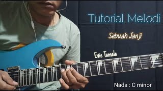 Tutorial Melodi || Sebuah Janji || Evie Tamala