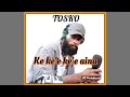 KEKE'E AINA - TOSKO(Official Audio)