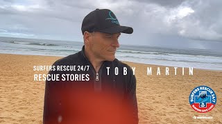 SURFERS RESCUE 24/7-  TOBY MARTIN INTERVIEW 2023