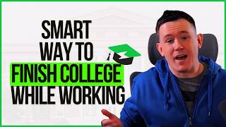 Here's a Smart Way to Finish College While Working