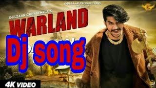 Warland Video Song Gulzaar Chaaniwala | #Warland Dj  Song #GulzaarChaaniwala