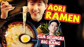 MÌ AORI RAMEN CỦA SEUNGRI BIG BANG Ở SÀI GÒN CÓ NGON KHÔNG? | RAMEN CHUẨN VỊ NHẬT | REVIEW NHÀ HÀNG