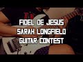 Fidel De Jesus - Sarah Longfield Solo Contest Entry #winsarahsig (Top 10 Finalist)