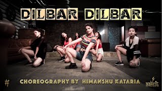 Dilbar | Satyameva Jayate | Jazz Funk Dance | Aakrit Dance Centre | Himanshu Kataria Choreography