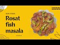 Rosat fish masala recipe | Cooking Vlog @Baby rahmath creation