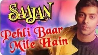 Pehli Baar Mile Hain  | Salman Khan | Saajan | S P Balasubramaniam | KS CREATION|