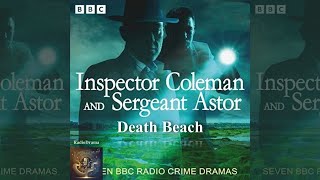 Death Beach l Coleman \u0026 Astor BBC Radio Crime Drama