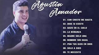 Agustín Amador - Album completo - Con Cristo Me Basta