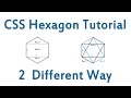 CSS Hexagon tutorial Two Different Way of Hexagon Making Process