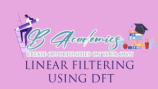 DSP Linear Filtering using DFT