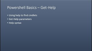 Powershell Basics - Using the Get-Help Cmdlet