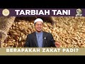 Siri 9 BERAPAKAH ZAKAT PADI