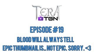 Tera Quests - Blood Will Always Tell