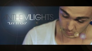 Let It Go - Frozen | Anthem Lights Cover