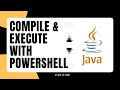 How to run java programs with PowerShell