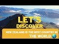 15 Reasons why New Zealand is the best country in the world 🌎