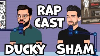 Ducky Bhai | Sham Idrees | RapCast | Sarmad Rao