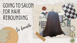 going to RS signature salon at tariq road, for hair treatment #hairrebonding  #selfcare  #dailyvlog