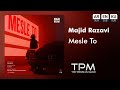 Majid Razavi - Mesle To (NEW TRACK) | آهنگ جدید 