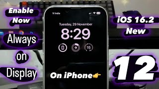 How to Enable Always on Display on iOS 16.1 on iPhone 12
