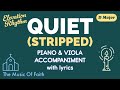 Quiet (Stripped) | Elevation Rhythm | Accompaniment with Karaoke Lyrics | Piano & Viola