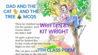 DAD AND THE 🐈AND THE🌲POEM MCQS//7TH CLASS POEM-7 MCQS//IMPORTANT FOR HTET TGT ANDOTHERNCERTBASEDEXAM