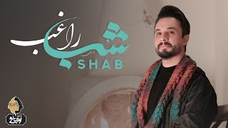 Ragheb - Shab | OFFICIAL TRAILER  راغب - شب