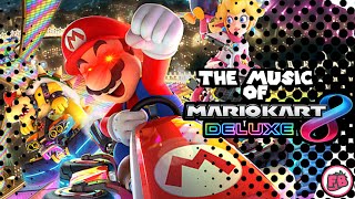 The Music of Mario Kart 8 Deluxe