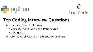 Top Coding Interview Questions - 16 Valid Palindrome | Python | Two-Pointers | Debugging
