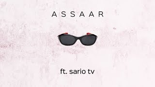 ASSAAR ft. sariotv