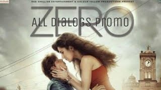 Zero movie all dialogs promo|shahrukh khan and anushka Sharma