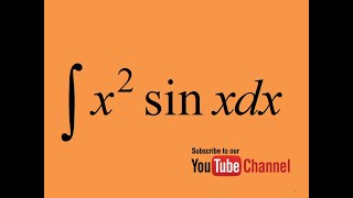 integral of x^2*sinx- How to integrate? Integral by parts Calculus Indefinite Integral