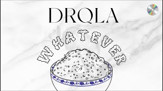 DRQLA - Whatever (Official Lyric Video)