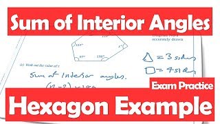 Sum of Interior Angles of a Hexagon (exam practice video)