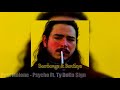 Post Malone - Psycho Ft. Ty Dolla $ign (Official Audio)