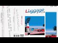 李行亮 《luggage》 糖水島｜cc歌詞字幕