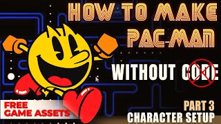 How to make Pac-Man 3D WITHOUT CODE! - [Unity Bolt tutorial] - Unity Pac-man 03