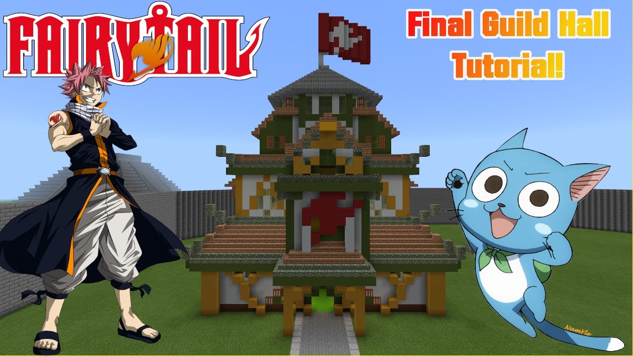 Minecraft Tutorial!: FairyTail Final Guild Hall! / FairyTail **Anime ...