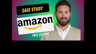Case Study| Amazon's HR Evolution : The Secret Behind Global Success| For HR Professionals