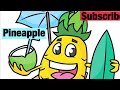 Show and tell activity my favorite fruit pineapple,Fancy dress competition pineapple,health benefits