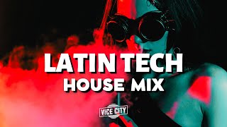Latin Tech House Mix | 2023 August