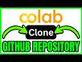 How To CLONE GitHub Repository In Google Colab (QUICK & EASY) 2026