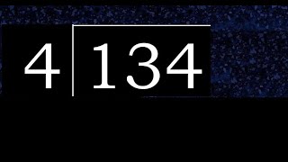 Divide 134 by 4 , decimal result  . Division with 1 Digit Divisors . How to do