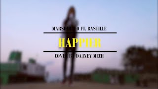 Happier - Dance Cover | Marshmello | Choreography DAJNEY MECH