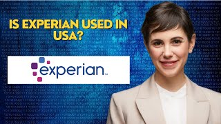 Is Experian used in USA?