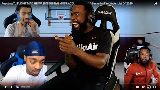 FLIGHT ROLLED UP IN THE MIDDLE OF REACTING TO TOP 10 MOST ACCURATE BASKETBALL YOUTUBER LIST 2020!