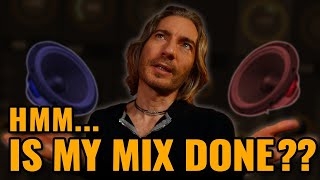 How to KNOW When a Mix is DONE!