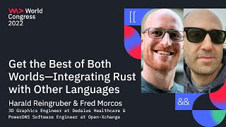 Get the best of both worlds Integrating Rust with other languages