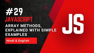 Array Methods in JavaScript | All Methods Explained with Examples | map, filter, reduce & more