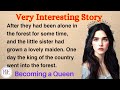 Learn English through Story ⭐ Level 2 - Becoming a Queen - Graded Reader